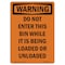 Signmission OSHA Warning Sign, 10" Height, Rigid Plastic, Do Not Enter This Bin While It, Portrait OS-WS-P-710-V-13083 - alternate 1